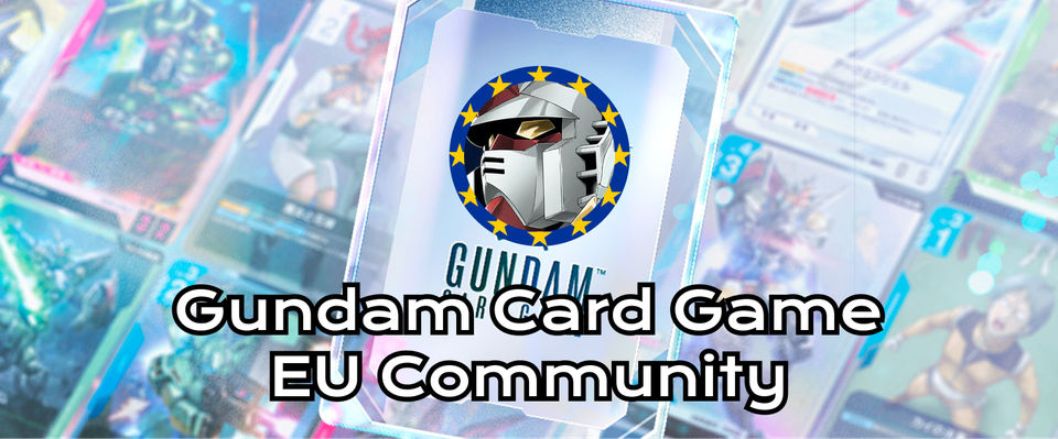 Announcement: Gundam Card Game EU Community Server! 🚀